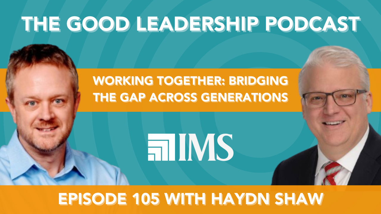 The Good Leadership Podcast