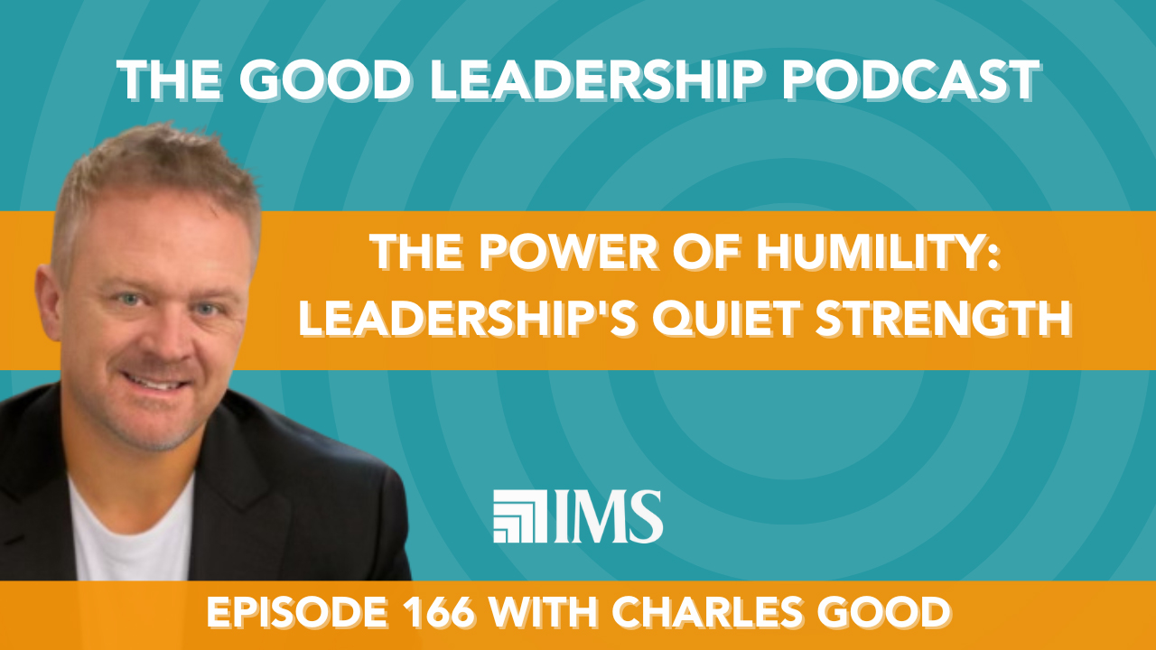 The Good Leadership Podcast