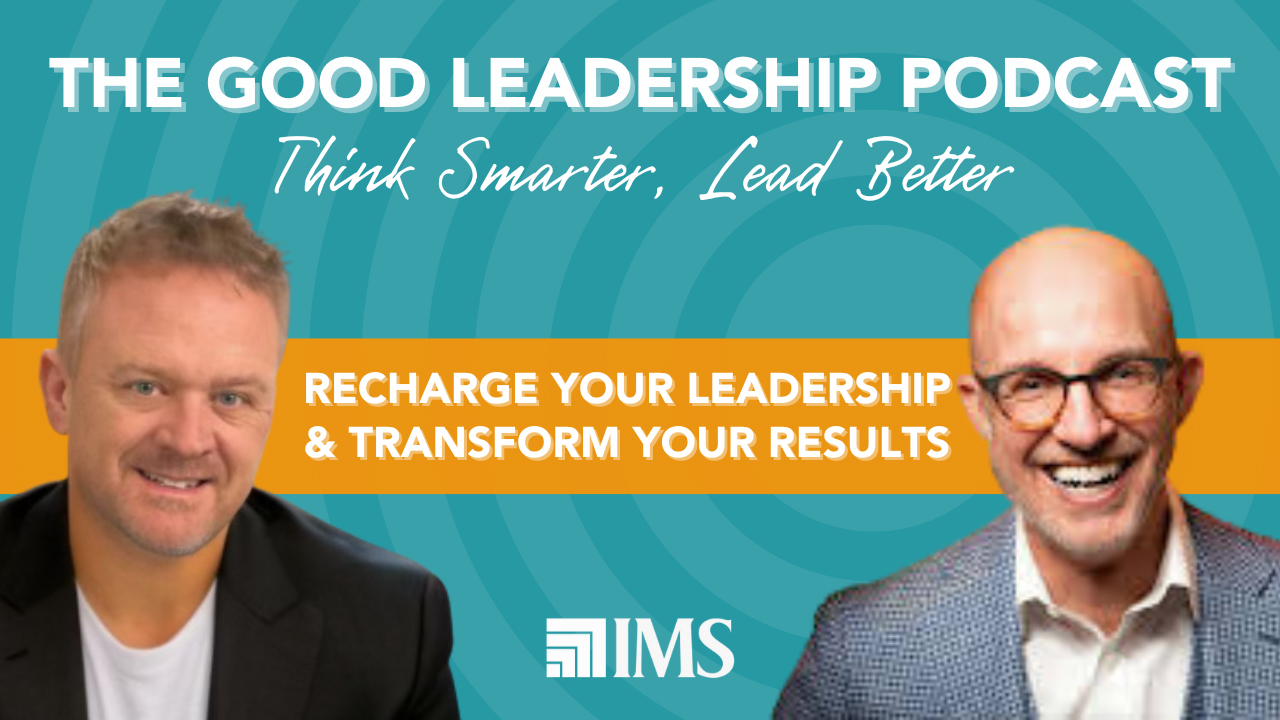 The Good Leadership Podcast