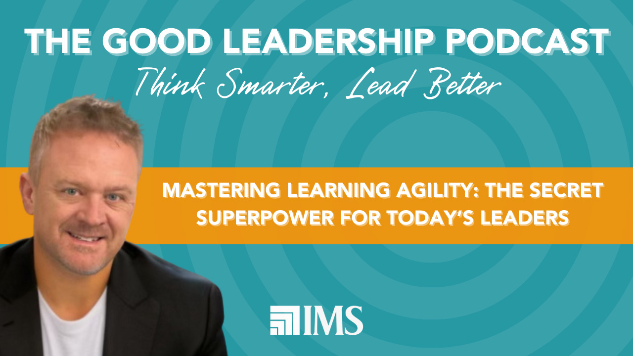 The Good Leadership Podcast
