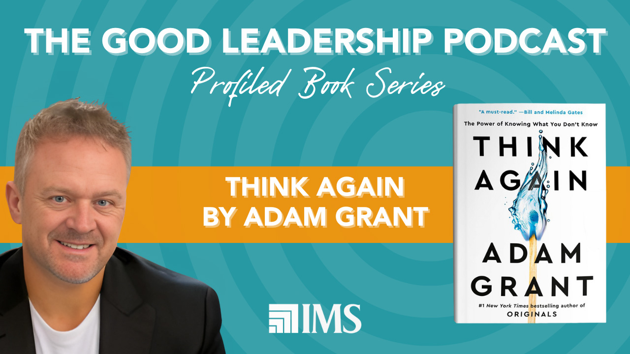 The Good Leadership Podcast